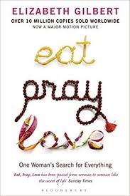 Eat, Pray, Love: One Woman's Search for Everything: Amazon.co.uk ...