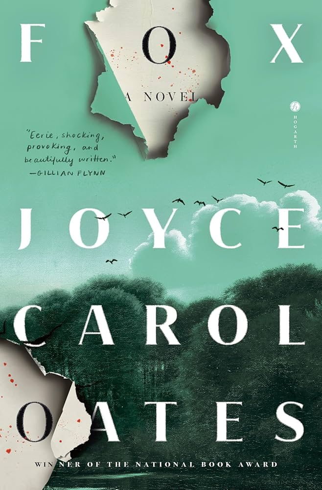 Fox: A Novel: Oates, Joyce Carol: 9780593978085: Amazon.com: Books